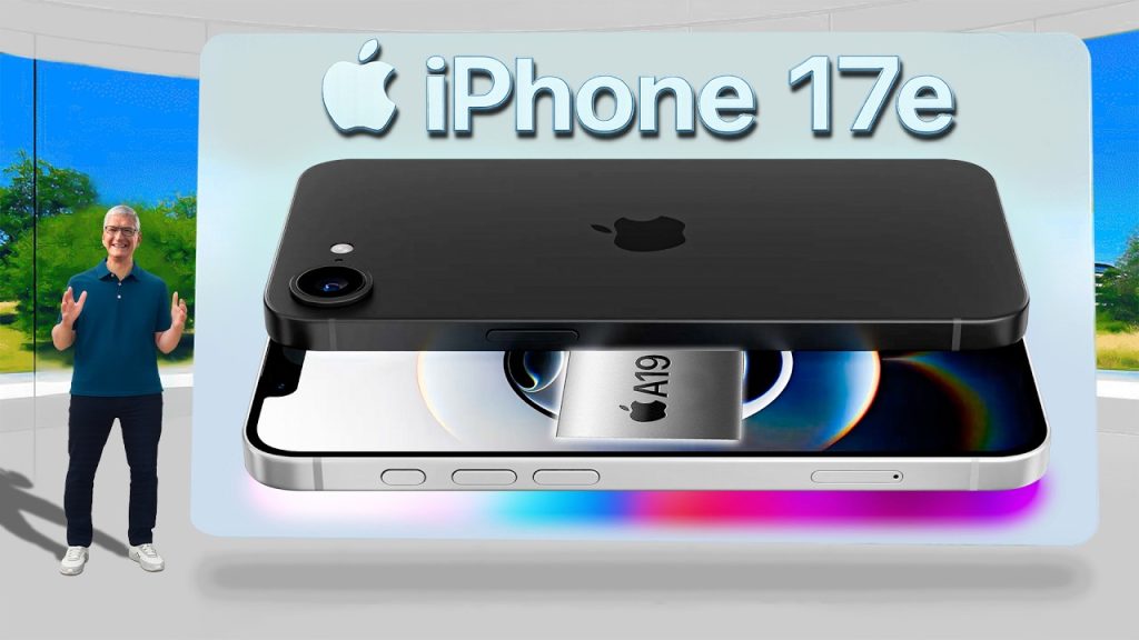 iPhone 17e trang bị chip A19 – hiệu năng mạnh mẽ, thiết kế cao cấp