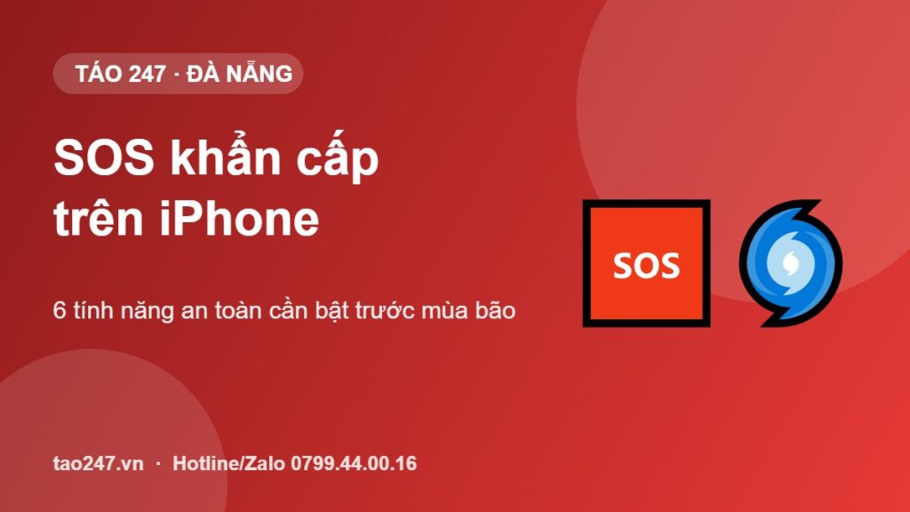 Cài SOS khẩn cấp trên iPhone trước mùa bão